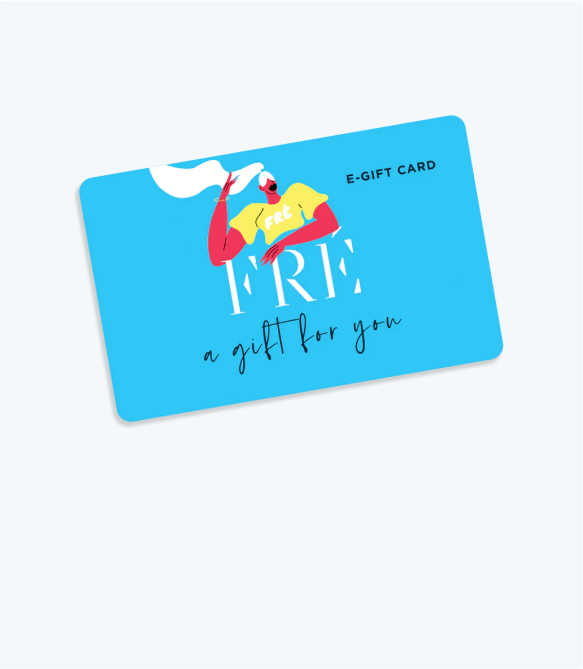 FRÉ e-Gift Card